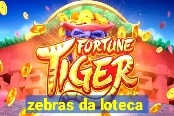 zebras da loteca